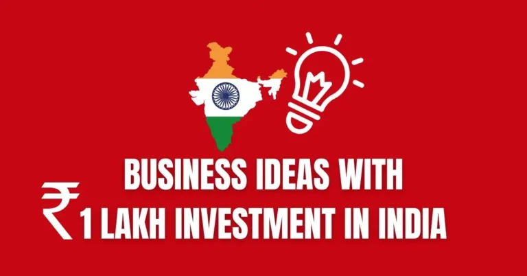 Top 18 Business Ideas with 1 Lakh Investment in India