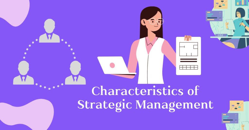 What Are The Three Most Important Characteristics Of Strategic Planning