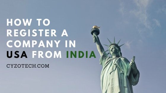 How to Register a Company in USA from India