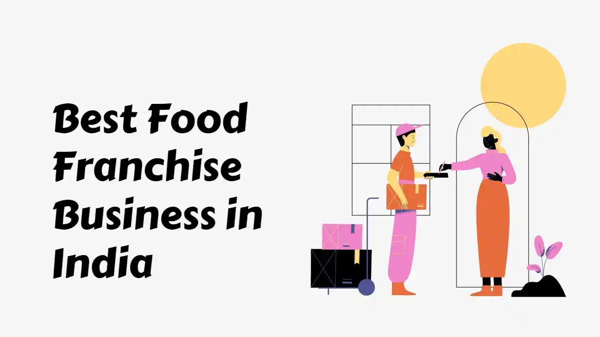Best Food Franchise Business in India
