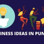 Business Ideas in Punjab