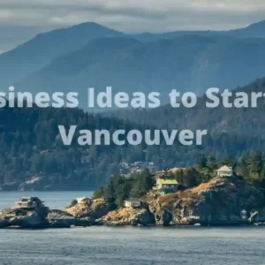 business ideas in Vancouver