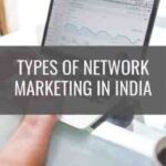 Types of Network Marketing in India