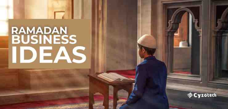 9 Safe and Profitable Ramadan Business Ideas in 2022