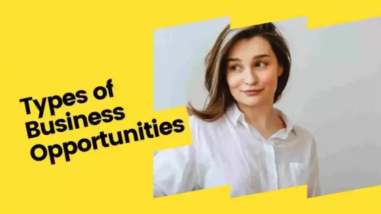 28 Types of Business Opportunities for Entrepreneurs in 2022