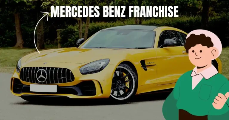 Mercedes Benz Franchise: Cost, Profit, and How to Apply for Dealership