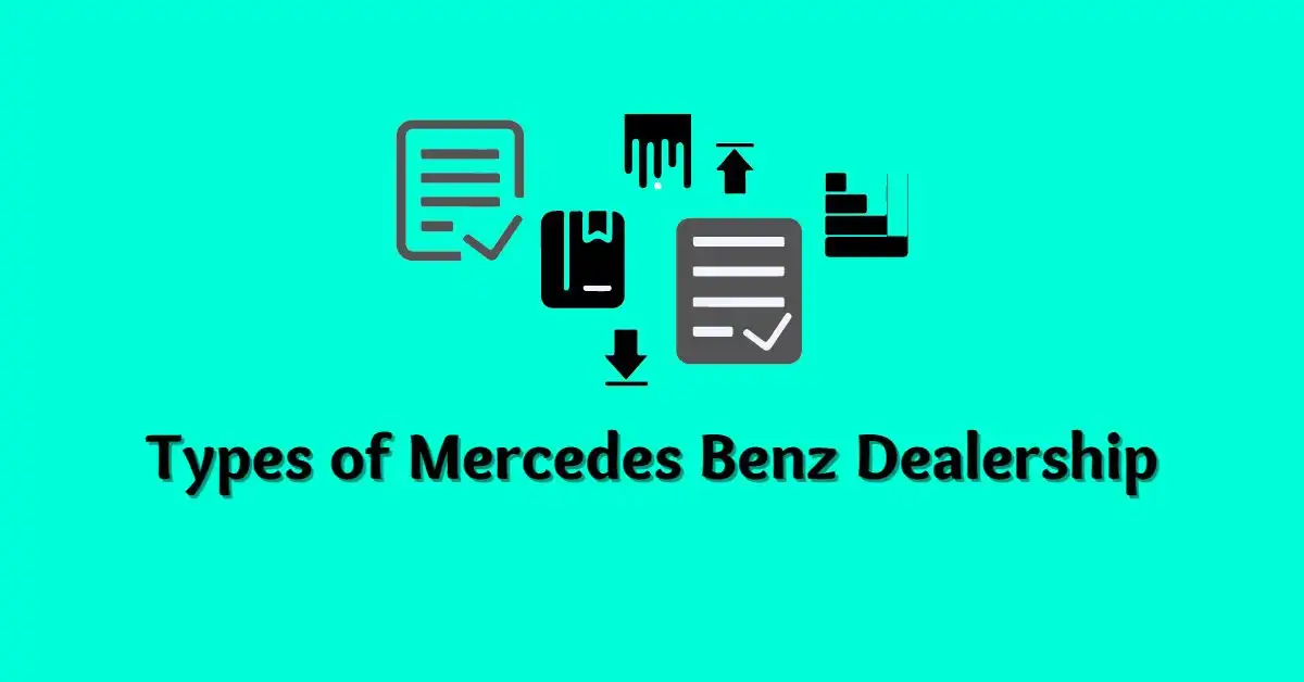 Types of Mercedes Benz Dealership