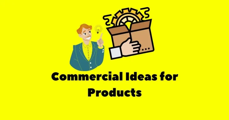 24 Innovative Commercial Ideas for Products You Haven’t Considered Yet